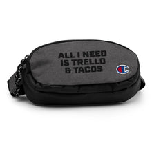 Load image into Gallery viewer, "All I Need is Trello & Tacos" - Champion Fanny Pack