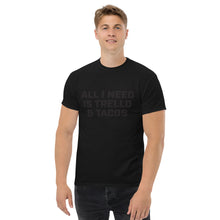 Load image into Gallery viewer, "All I Need Is Trello & Tacos" - Men's Tee