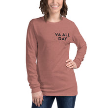 Load image into Gallery viewer, "VA All Day" - Unisex Long Sleeve Tee