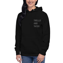 Load image into Gallery viewer, "Trello and Tacos" - Unisex Hoodie