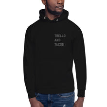 Load image into Gallery viewer, "Trello and Tacos" - Unisex Hoodie