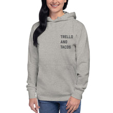 Load image into Gallery viewer, "Trello and Tacos" - Unisex Hoodie