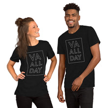 Load image into Gallery viewer, "VA All Day" - Unisex T-Shirt