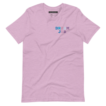 Load image into Gallery viewer, "Dream Job" - Unisex T-Shirt