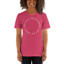 Load image into Gallery viewer, "Ask Me About Virtual Assistance" - Unisex T-Shirt
