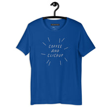 Load image into Gallery viewer, "Coffee and ClickUp" - Unisex T-Shirt