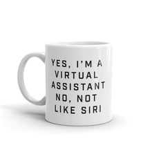 Load image into Gallery viewer, "Not Siri" - Coffee Mug