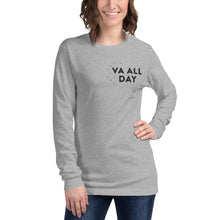 Load image into Gallery viewer, &quot;VA All Day&quot; - Unisex Long Sleeve Tee
