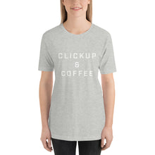 Load image into Gallery viewer, &quot;Coffee &amp; ClickUp&quot; - Unisex T-Shirt
