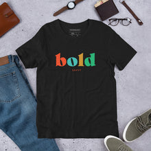 Load image into Gallery viewer, &quot;Bold&quot; - Unisex T-Shirt
