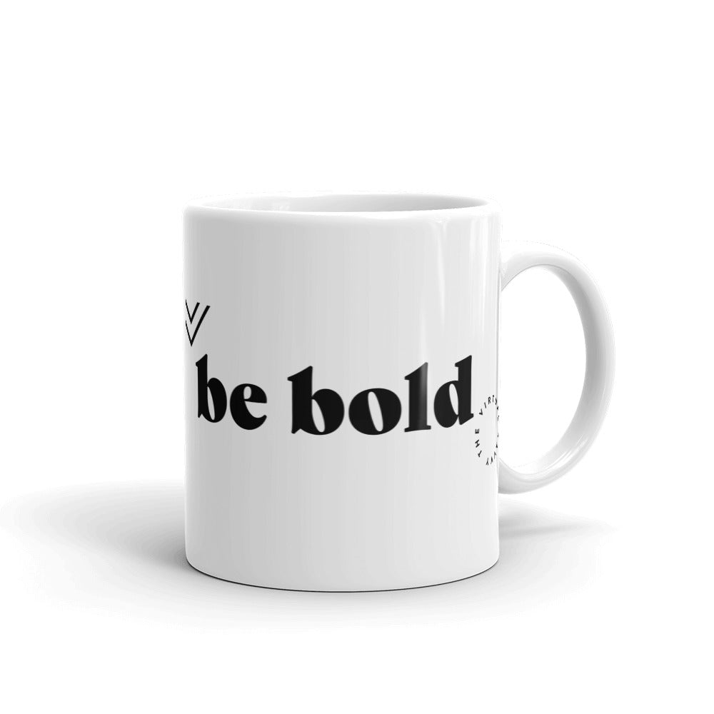 TEAM ONLY Be Bold Mug